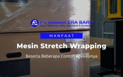 Manfaat Alat Pembungkus Plastik Stretch Film Wrapping