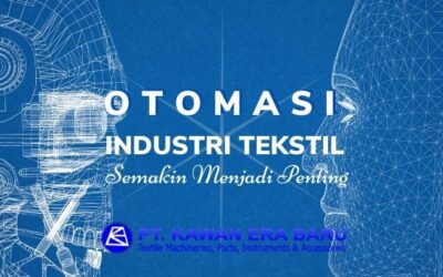 Otomasi Industri Tekstil dan Garment Kian Menjadi Penting