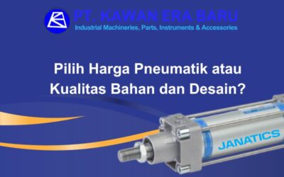 Pilih Harga Pneumatik atau Kualitas Bahan dan Desain?