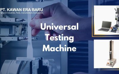 Universal Testing Machine Beserta Jenis dan Fungsinya
