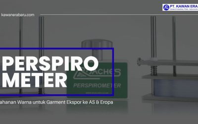 Perspirometer untuk Garment Ekspor ke AS & Eropa