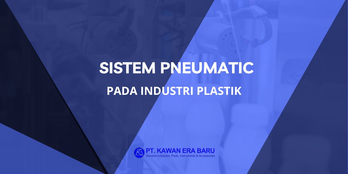 sistem pneumatik industri plastik