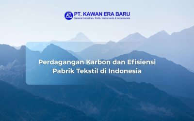 Perdagangan Karbon dan Efisiensi Pabrik Tekstil di Indonesia