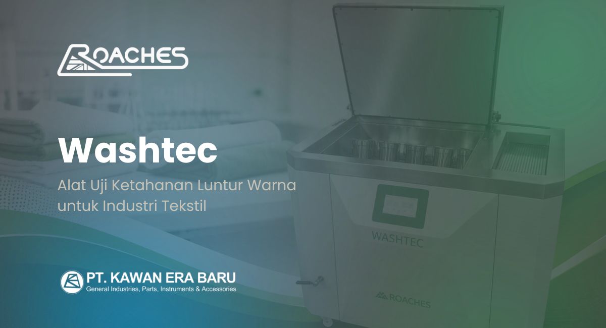 Washtec Alat Uji Ketahanan Luntur Warna untuk Industri Tekstil Washtec Alat Uji Ketahanan Luntur Warna untuk Industri Tekstil