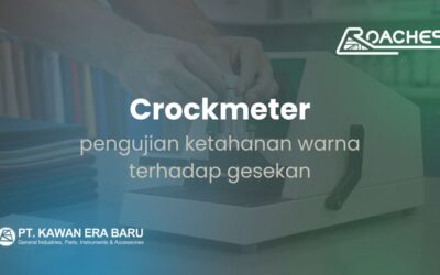 Crockmeter Sebagai Alat Uji Ketahanan Warna Pada Kain